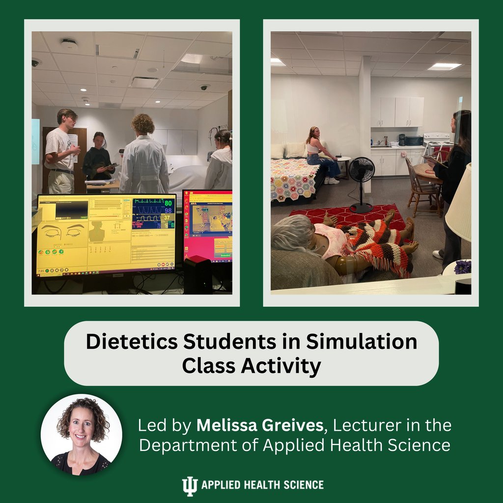 Melissa Greives, a Lecturer in the Department of Applied Health Science, recently led a class activity involving simulation for dietetics students! #RD #Dietetics #Nutrition