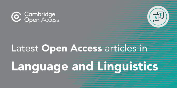 New Open Access articles in Language and Linguistics now available 
👉 cup.org/3weoFdx
#language #linguistics #OA #OpenAccess