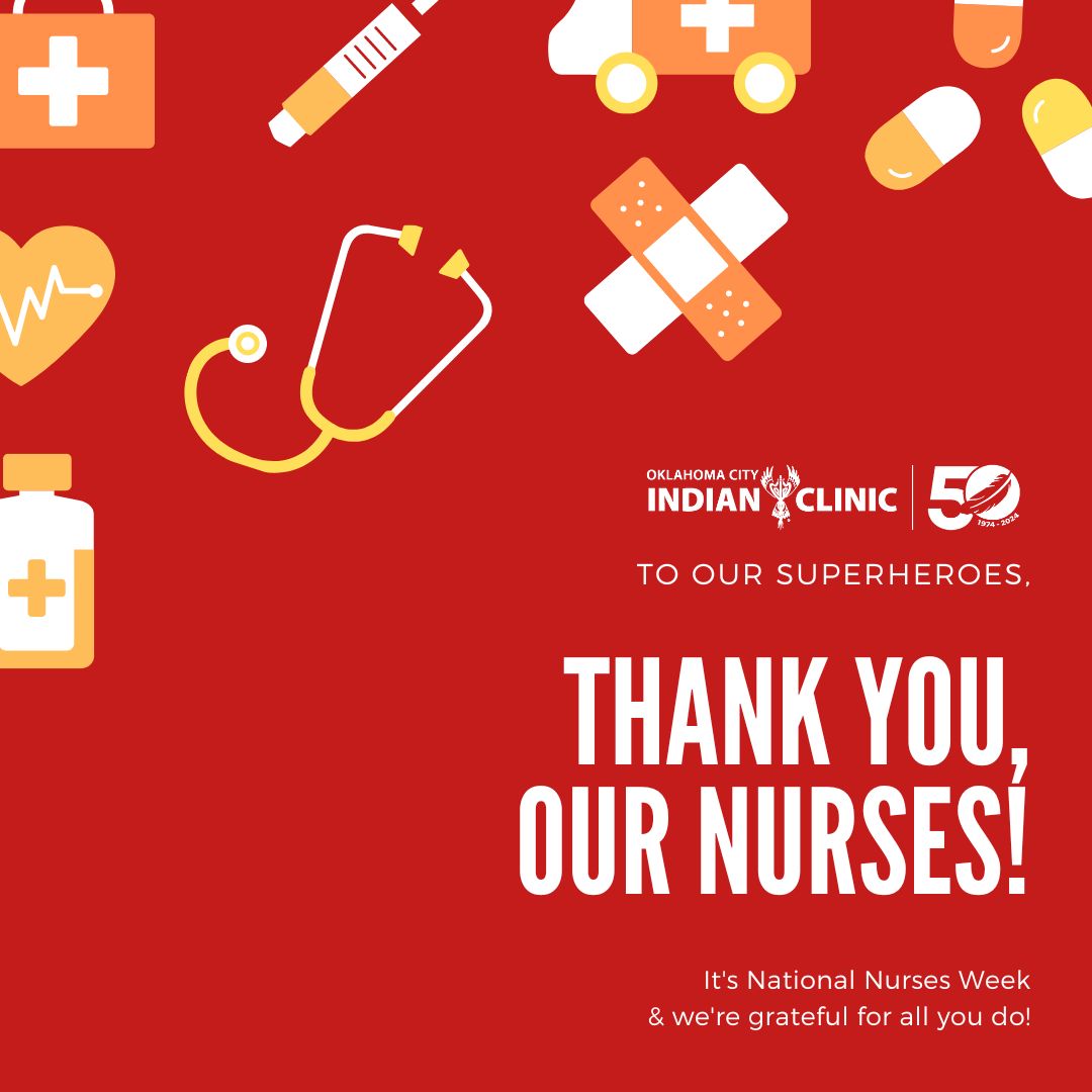 Happy National Nurses Week! Thank you to our superheroes for all you do! #NativeHealth #OKCIC