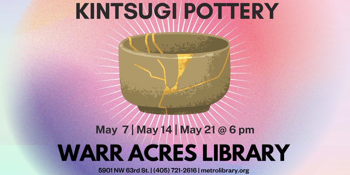 You loved it so much that we thought you should know - Kintsugi Pottery returns to the Warr Acres Library this month! Limited spots remain for two of the three sessions. They'll go quick, so grab your spot today! May 14: ow.ly/HBGV50Rvjkb May 21: ow.ly/VuQN50Rvjkc