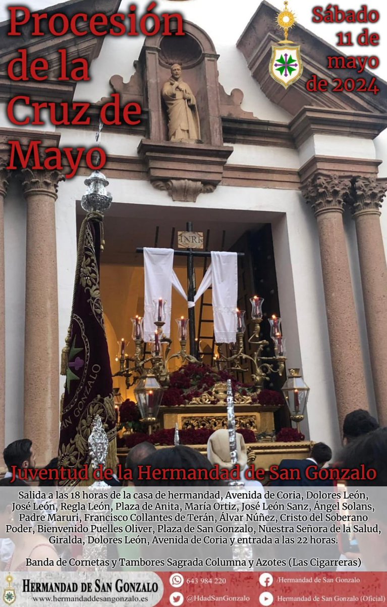 🧢 #JuventudDeSanGonzalo | Procesión de la Cruz de Mayo del grupo joven de #SanGonzalo

📍 Saldrá este sábado 11 de mayo con la compañía de la @SagradaColumna

📍 Podrán participar en el cortejo los niños de la hermandad que tengan entre 5 y 12 años (se les cita a las 17 horas)