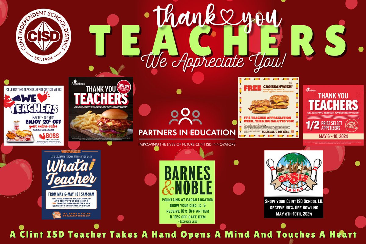 Happy Teacher Appreciation Week! A Clint ISD teacher takes a hand opens a mind &amp; touches a heart. We appreciate you! 🍎😊❤️ Show your Clint ISD I.D. at these Partner in Education businesses to get a discount or free item! #WeAreClintISD #TeacherAppreciationWeek