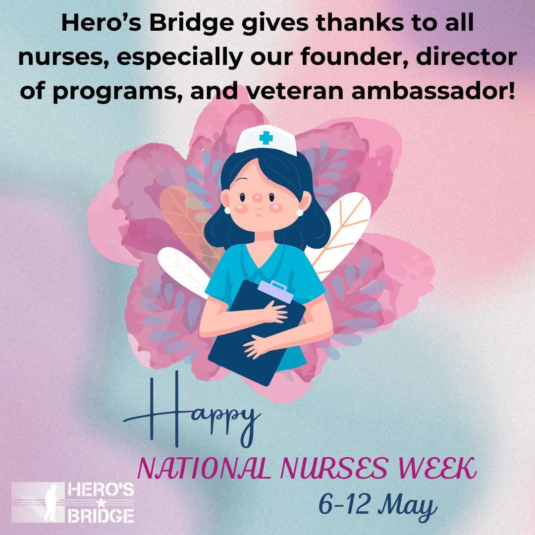 Happy #NationalNursesWeek! We are thankful for each and every nurse, but perhaps most especially those who have made Hero's Bridge what it is!