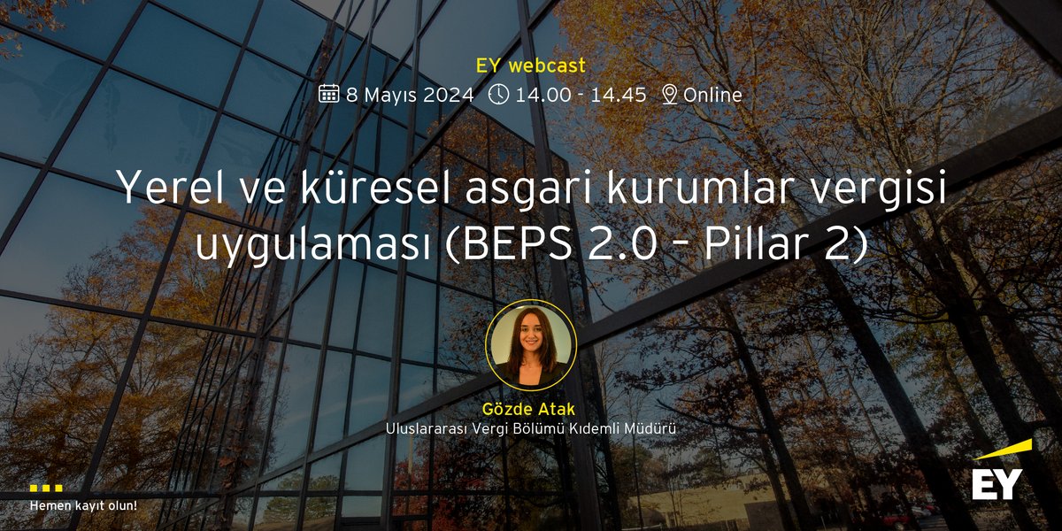 Vergi Bölümümüz tarafından 8 Mayıs Çarşamba günü 14.00 - 14.45 saatleri arasında düzenlenecek olan “Yerel ve küresel asgari kurumlar vergisi uygulaması (BEPS 2.0 – Pillar 2)” başlıklı webcast'te Uluslararası Vergi Bölümü Kıdemli Müdürümüz Gözde Atak değerlendirmelerde bulunacak.