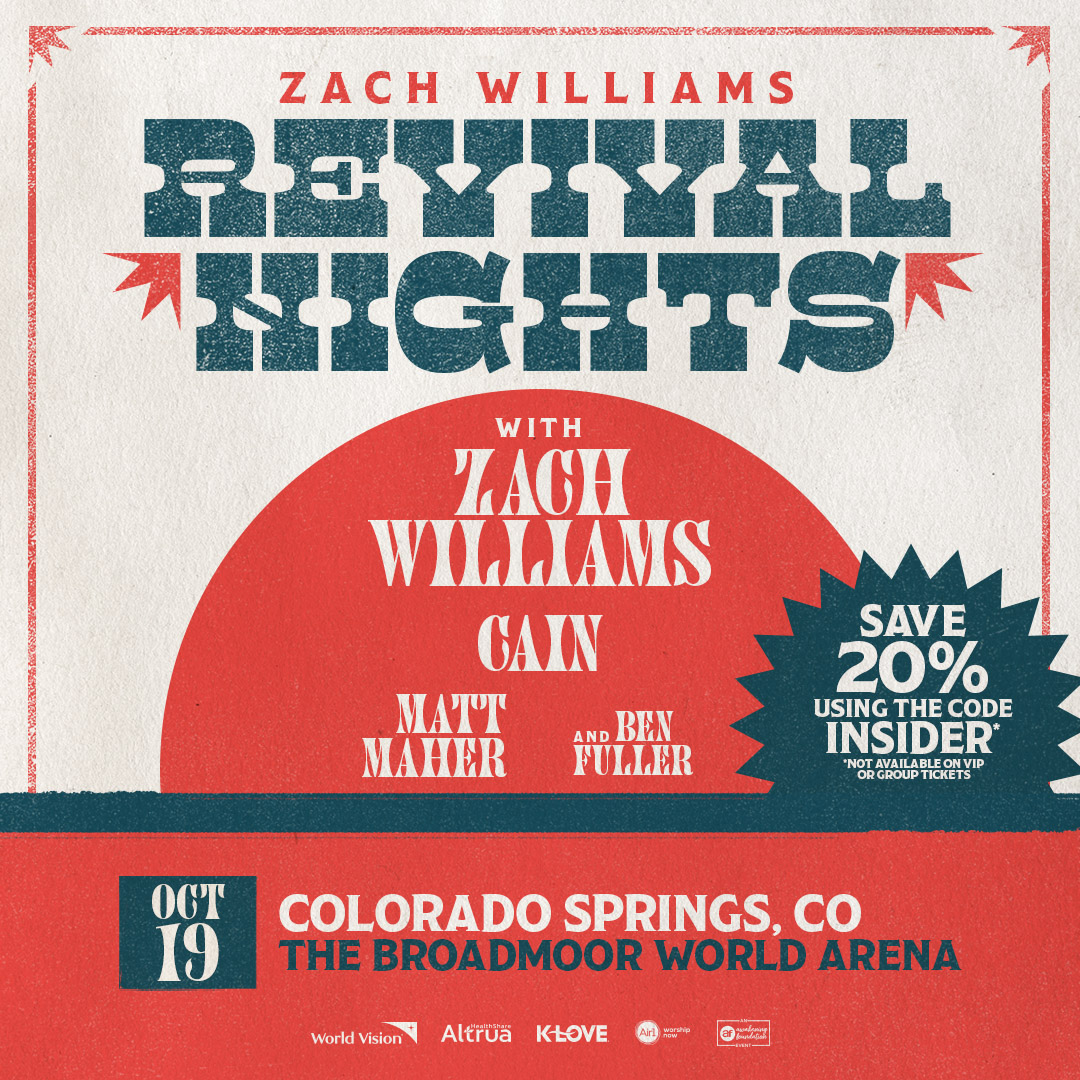 This is more than just a concert — it’s a night of revival and renewal!

Tickets for @zachwilliams #RevivalNights Tour with CAIN, @mattmahermusic, and Ben Fuller coming on 10/19 are officially on sale now!

Use the code INSIDER to save 20% through 5/20 👉 bit.ly/4b22Exu