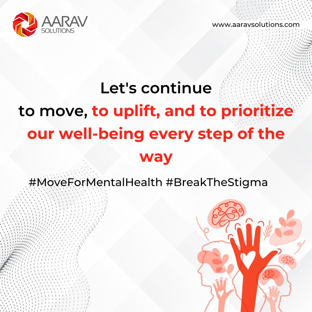 May being Mental Health month, join with #AaravSolutions in the movement towards prioritizing mental wellness through physical activity. Together, let's dismantle stigma, support one another, and elevate our journey towards better mental health. 

#MoveForMentalHealth