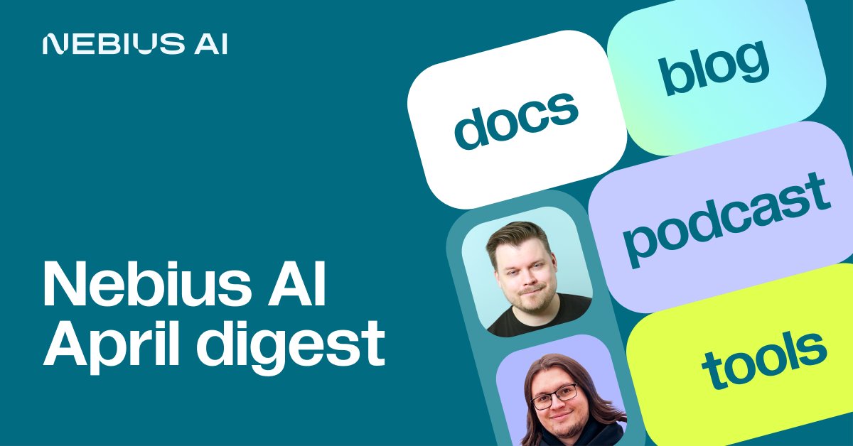 🗓️ Nebius AI April digest — read on our blog: eu1.hubs.ly/H08-8Tc0

Our main news of the past month is that Nebius AI is now open to everyone! We also participated in the #MLOps podcast and published practical #videos and stories about how our clients are building ML models.