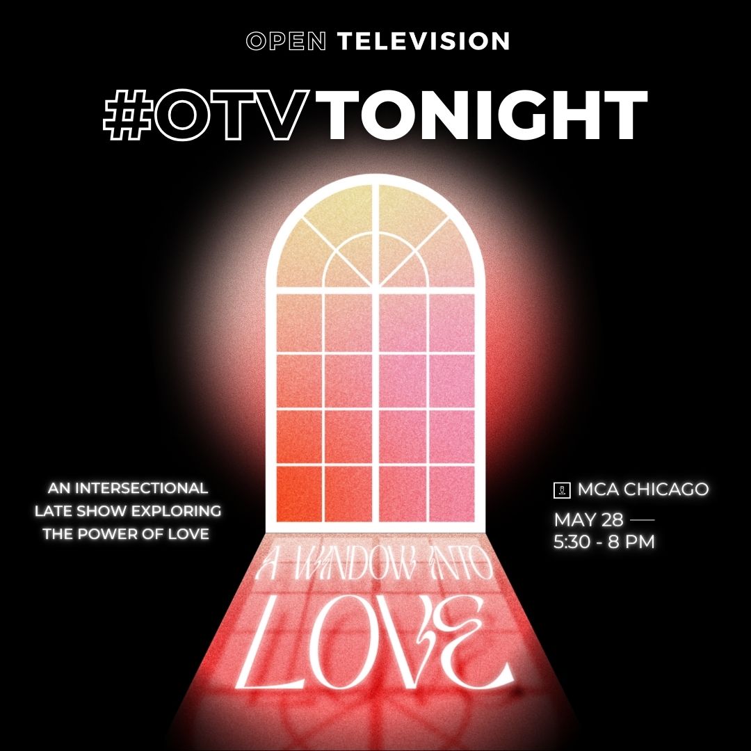 'LOVE IS... mutual aid and care with every living thing' -Shoog McDaniel . Join us May 28th at @mcachicago for #OTVTonight to zoom into the star of 'How To Carry Water', Shoog McDaniel's frame on Love ❣️ tickets at bit.ly/otvtonight