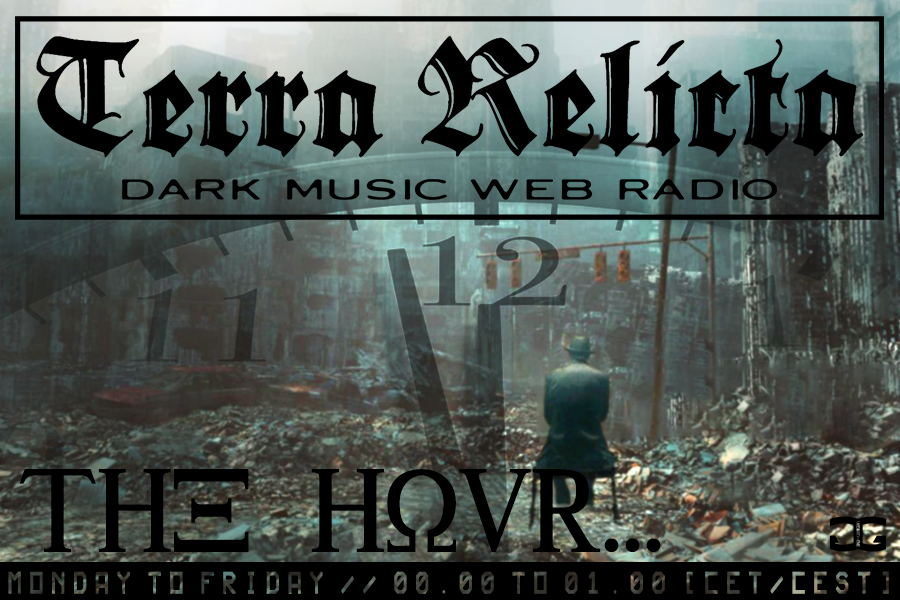 THE HOUR... featuring dark/doom/gothic/black metal tracks - from Monday to Friday at 00.00 [CEST] on #TerraRelictaRadio ▶ terrarelicta.com/radio or a3.asurahosting.com/public/terra❗️ #terrarelicta #TheHour #radioshow #darkmetal #doommetal #gothicmetal #blackmetal #blackgaze #darkmusic