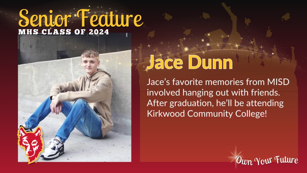 Congratulations to the Class of 2024! 🎓🌟

Jace Dunn’s favorite memories from MISD involved hanging out with friends. After graduation, he’ll be attending @KirkwoodCC! #MISDInspire #MISDOwnYourFuture #WeAre2024