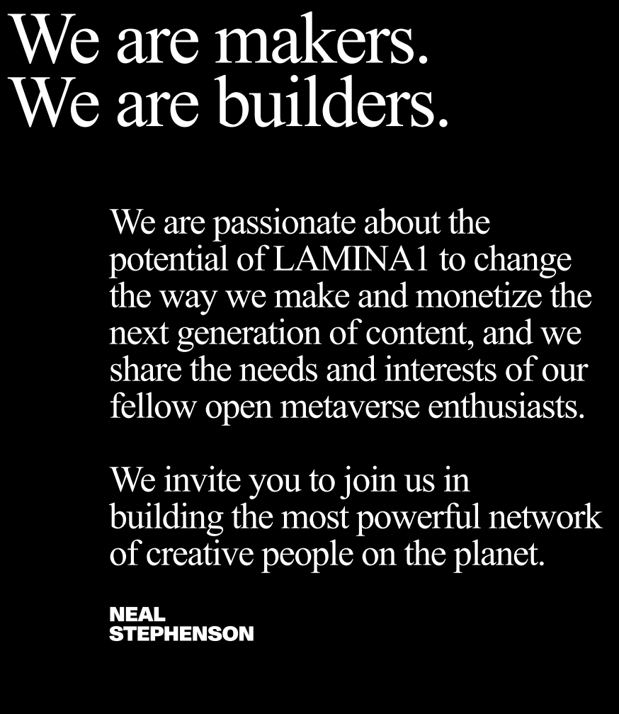 Via Founder @nealstephenson – Join us in creating a more connected & immersive internet for all. For all those newly joining the L1 universe, more info on the LAMINA1 mission & vision as we move toward Mainnet launch: t.ly/i2q43