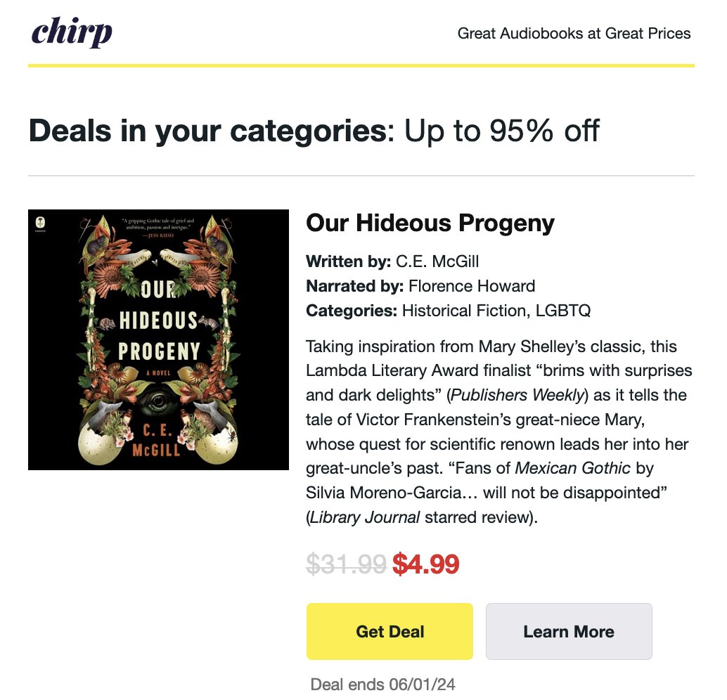 Well, this was a fun thing to see pop up in my inbox! 😆 FYI, audiobook folks - if you like Frankenstein, mad Victorian science, & Lammy-nominated Gothic historical fiction, OUR HIDEOUS PROGENY is on sale for $4.99 until June 1! 🖤 (I've heard it, & the narrator Flo is SO good!!)