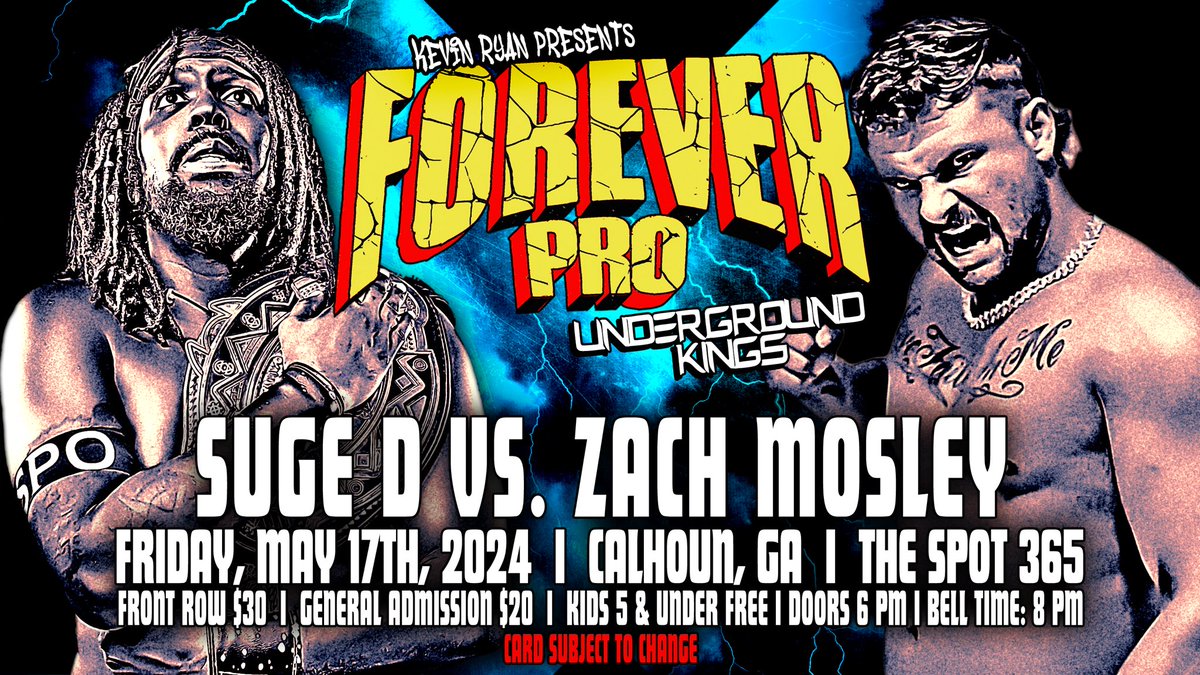 🚨FOREVER PRO MATCH ANNOUNCEMENT🚨 🗓️ Friday, May 17th 2024 🌎 The Spot 365 Calhoun, Ga Doors open @6pm Bell Time @8pm Suge D will take on Zach Mosley in a match I could only call Poetic Justice. GET YOUR TICKETS NOW AT THE LINK BELOW freshtix.com/events/forever…