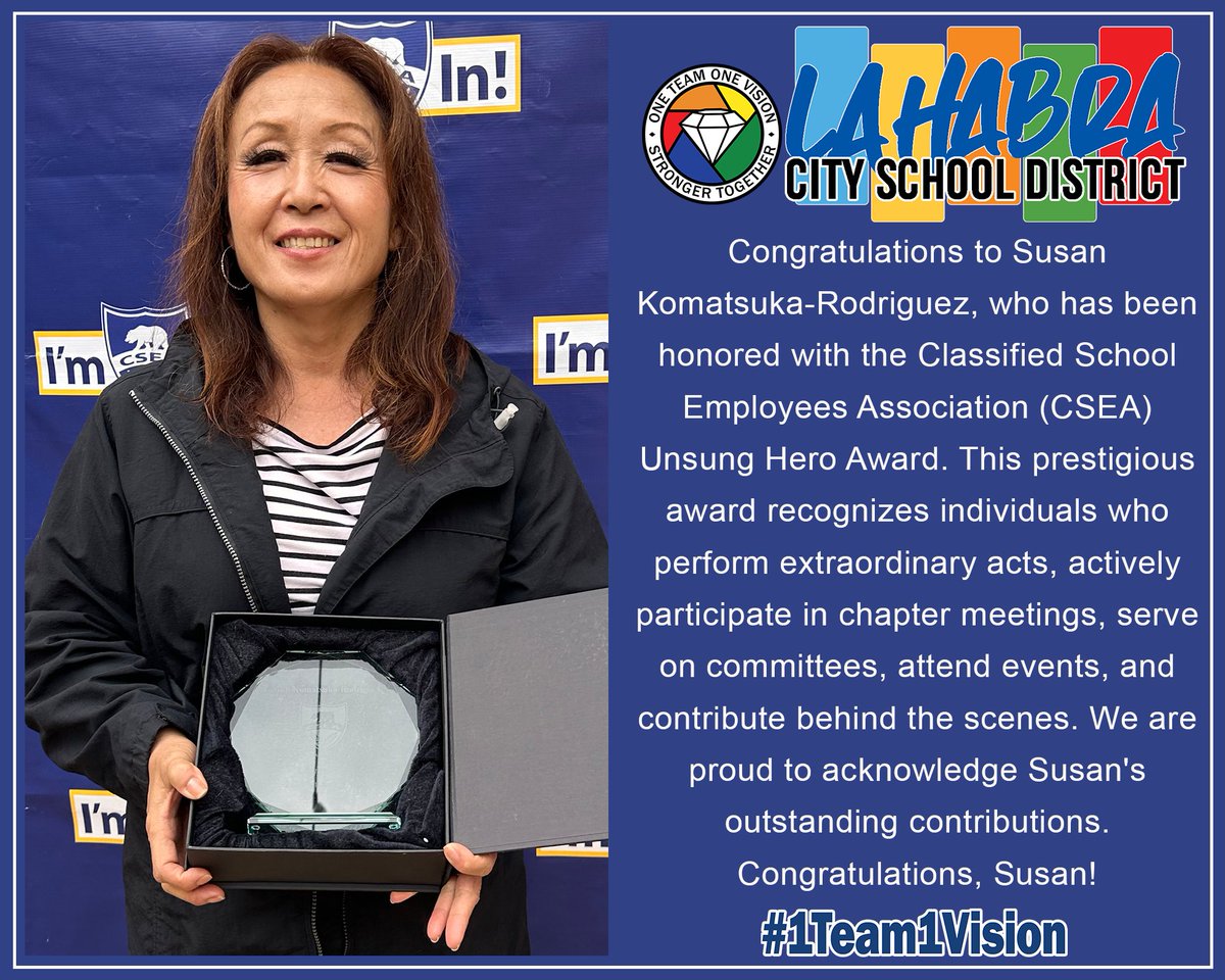 Congratulations to Susan Komatsuka-Rodriguez for receiving the @CSEA_Now Unsung Hero Award! 🏆 Susan's extraordinary behind-the-scenes work and active participation in our community truly sets her apart. Well-deserved! #LHCSD