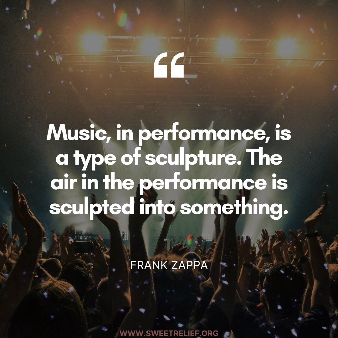'Music, in performance, is a type of sculpture. The air in the performance is sculpted into something.' - Frank Zappa