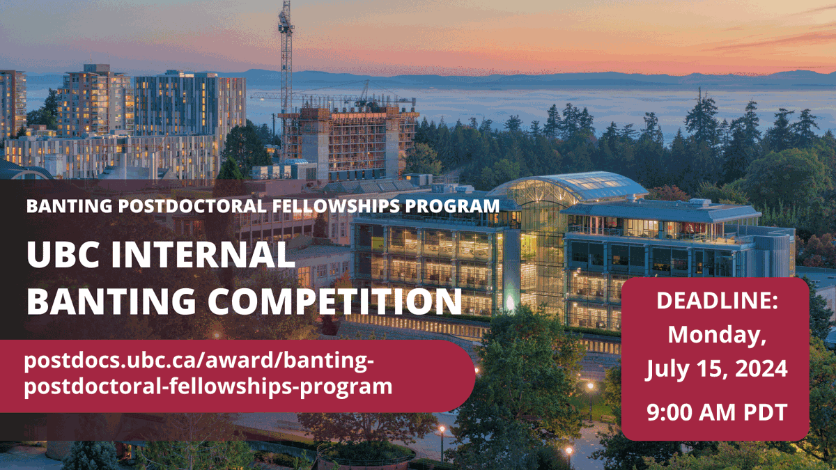 The 2024 UBC Internal Banting Competition is now open, with a deadline of Monday, July 15 at 9 AM. Learn more about this prestigious Postdoctoral Fellowship opportunity at ow.ly/kFIb50RwgrB.