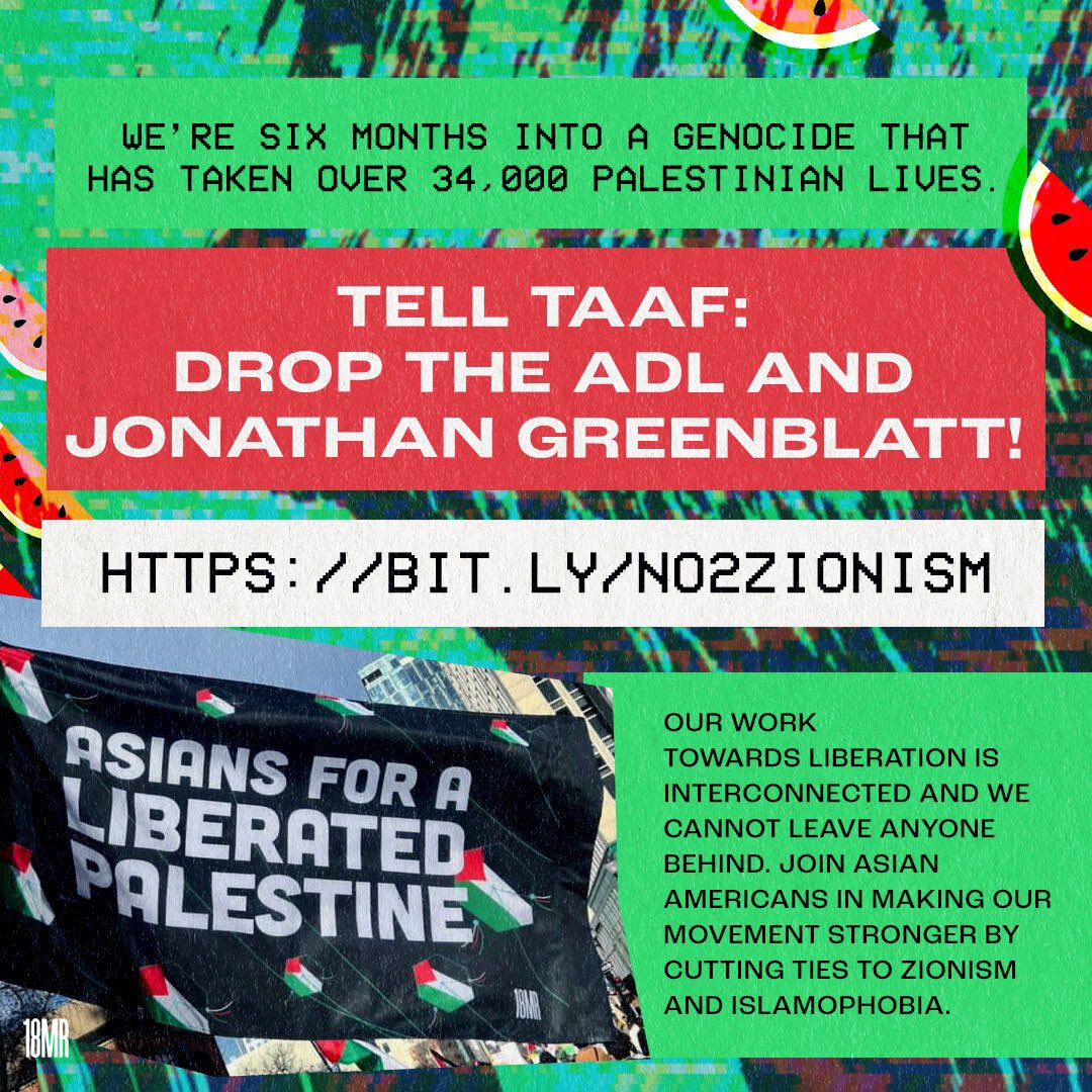 GGJ joins 70+ Asian American + allied orgs to tell @taaforg: Drop @JGreenblattADL and @ADL now! Greenblatt + ADL have a long history of promoting violence against our Muslim & Palestinian siblings. bit.ly/No2Zionism