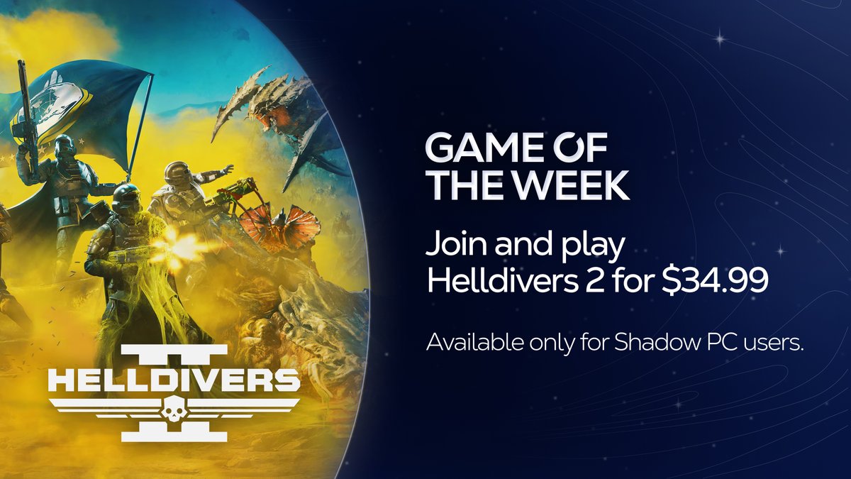Shadow_Official's tweet photo. #GameOfTheWeek is starting again today with Helldivers 2! You can get the game for $34.99 in the #ShadowGameStore as long as you are a Shadow PC subscriber 🤗
Store 🔗 https://t.co/p71ulwTnJk https://t.co/9ukl33v2Ic