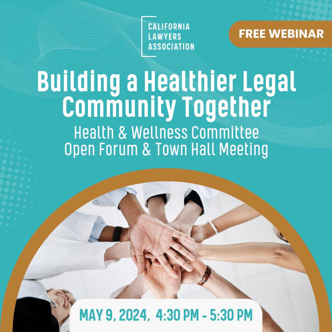 📅 Join us on MAY 9 at 4:30 PM – 5:30 PM for a Free event!

🌟 Presented by the CLA Health and Wellness Committee as part of Health & Wellness Week! Want to join? Register here >> calawyers.org/event/free-web…

#HealthAndWellness #LegalCommunity #WellBeing #SupportiveEnvironment 🌿