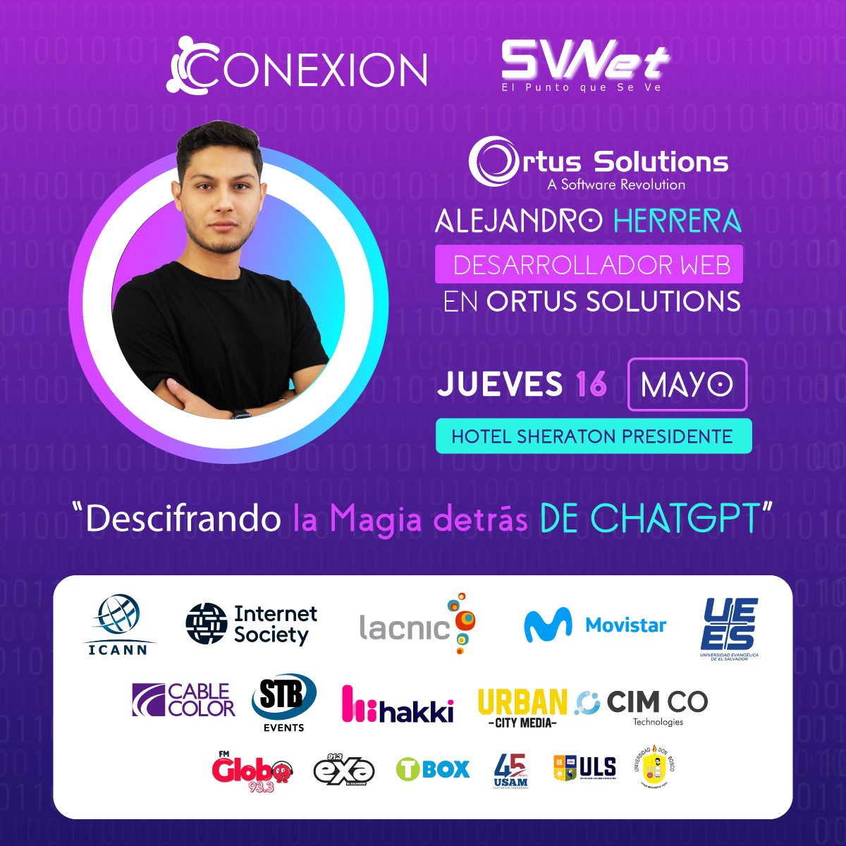 ¡Prepárate para descubrir la magia de ChatGPT con Alejandro Herrera, desarrollador web en @ortussolutions! 💻✨

Recuerda comprar tu tarjeta y/o registrarte antes del 13 mayo en ➡️ diadeinternet.sv

#DDI2024 #diadeinternet