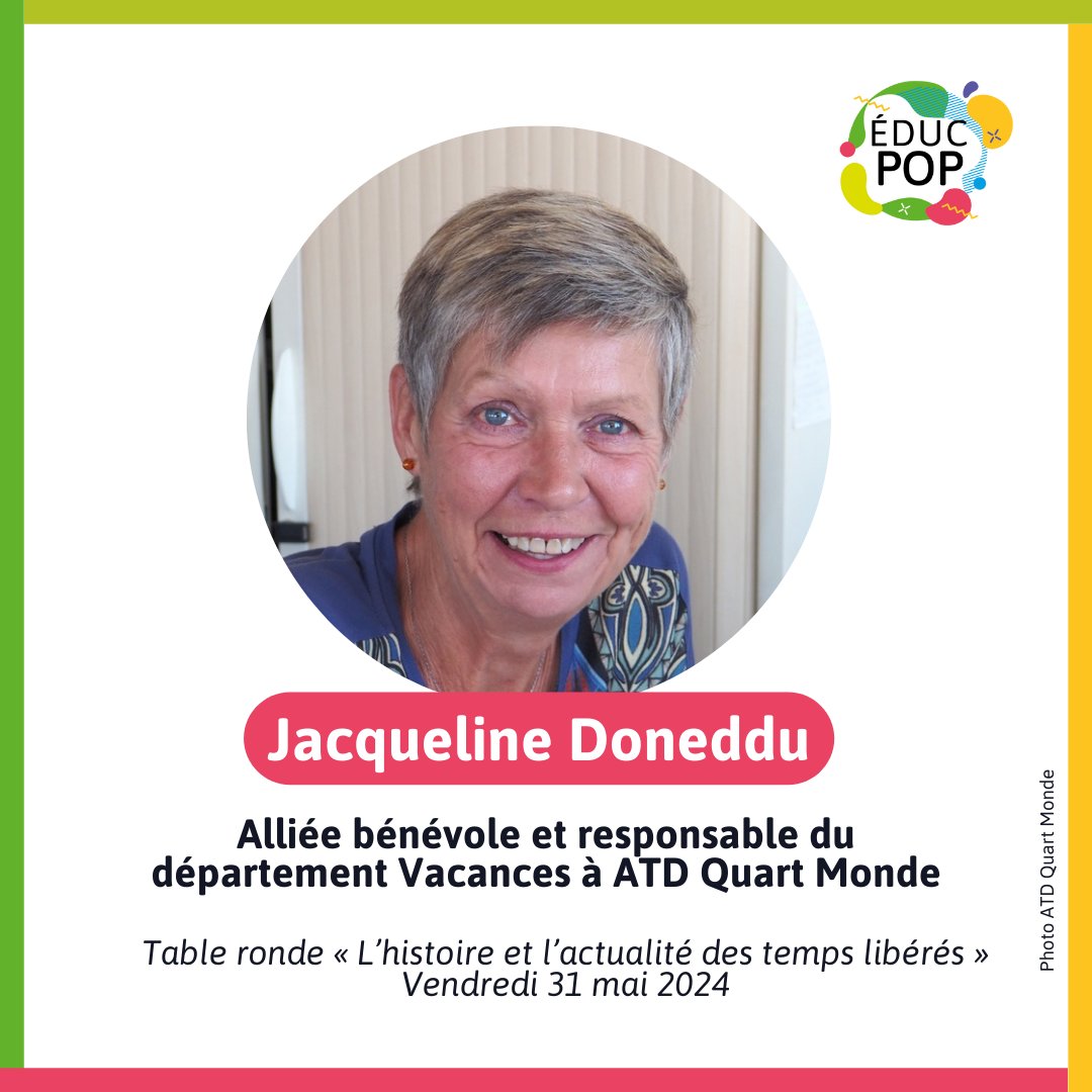 🗨️ #educpop Jacqueline Doneddu interviendra lors de la table ronde sur l'histoire et l'actualité des temps libérés vendredi 31 mai 2024 au @TAP_POITIERS. 🔗 Programme complet de l'événement : rencontres-education-populaire.fr/programme_628.…