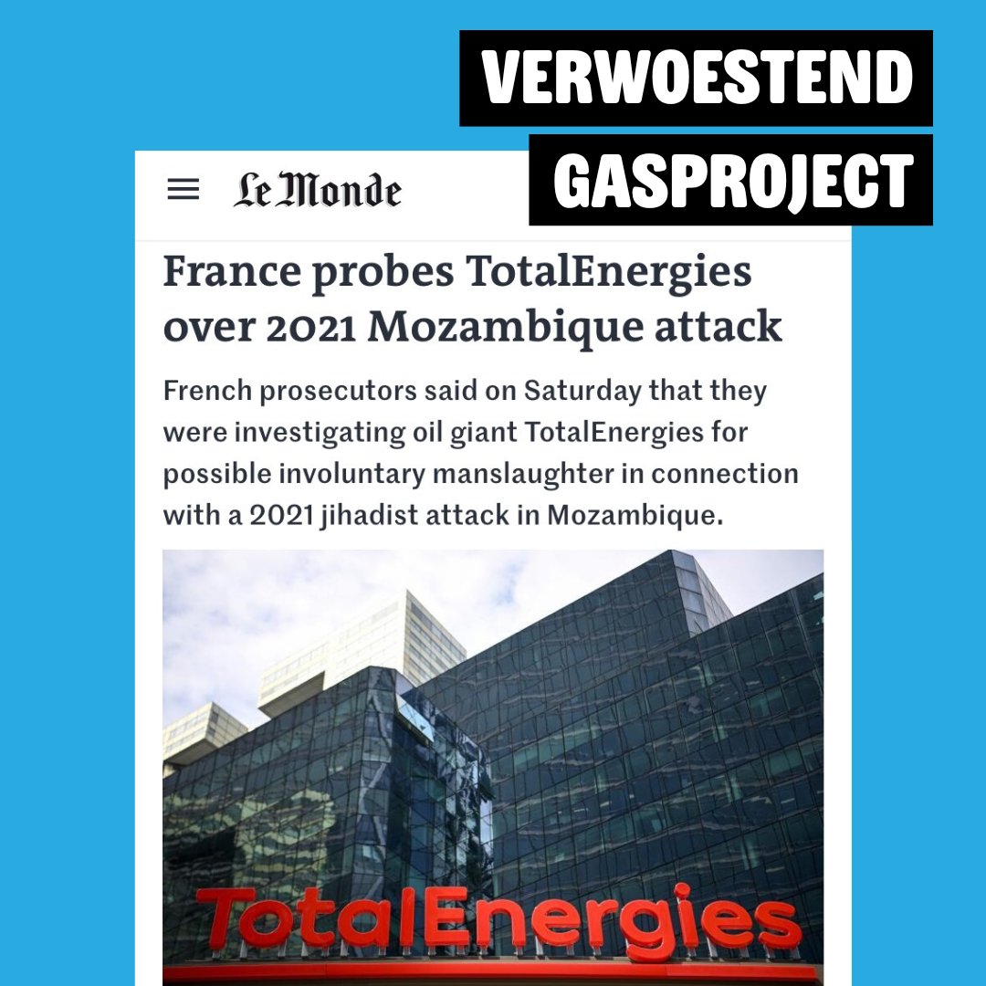 Franse justitie onderzoekt of #TotalEnergies schuldig is aan dood door schuld bij een gasproject in #Mozambique. Weer een reden voor Nederland om te stoppen met de fossiele steun van €1 miljard aan dit verwoestende project. We vragen @AtradiusDSB zich hier uit terug te trekken.