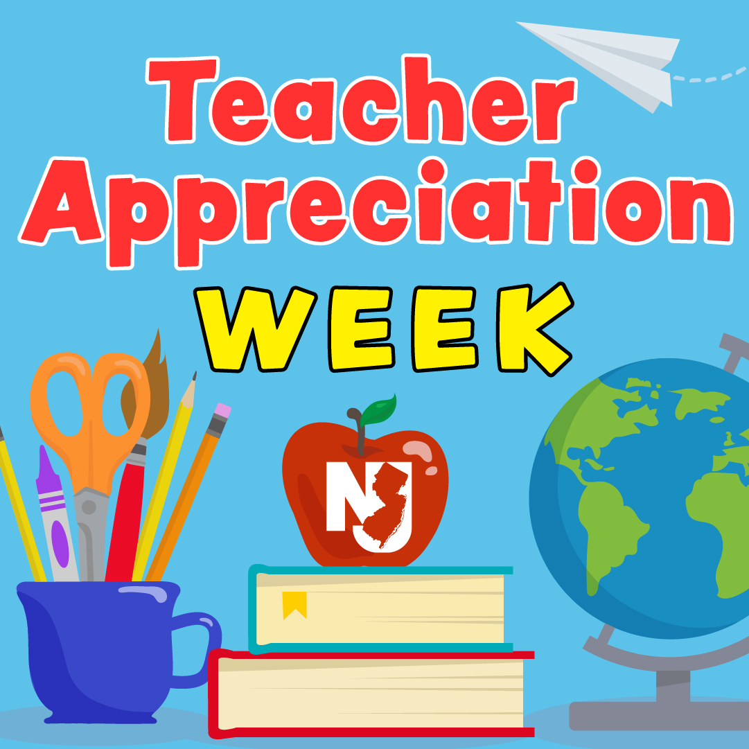 Happy Teacher Appreciation Week! New Jersey is proud to be home to some of the most skilled and passionate educators in the nation. We thank you for your tireless dedication to our students.