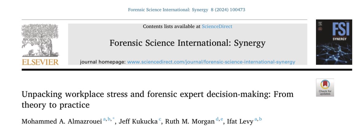 AlmazroueiMoh's tweet image. New open-access (free to download) paper in Forensic Science International: Synergy, with @JeffKukucka , @ProfRuthMorgan and @ifat_levy:
 &quot;Unpacking workplace stress and forensic expert decision-making: From theory to practice&quot;
sciencedirect.com/science/articl…