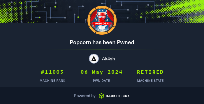 🛡️365 Days of Hacking🛡️ 🔒 Day [127] 🧩 Machine: [Popcorn-HTB] 🌟 Difficulty: [Medium] 🔍 Summary: ['Torrent Hoster' instance allowed shell via PHP one-liner which was uploaded by manipulating file extension. CVE-2010-0832 led to direct root access.]