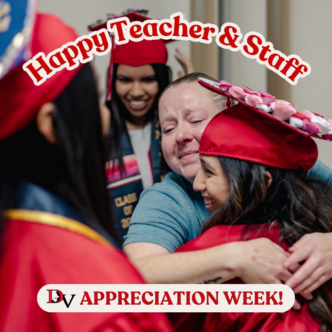 Happy Teacher & Staff Appreciation Week to our DV Family! We are excited to recognize our teachers and staff for the crucial work you do every day in shaping the educational journey of our students. Thank you for being the absolute best teachers and staff ever!