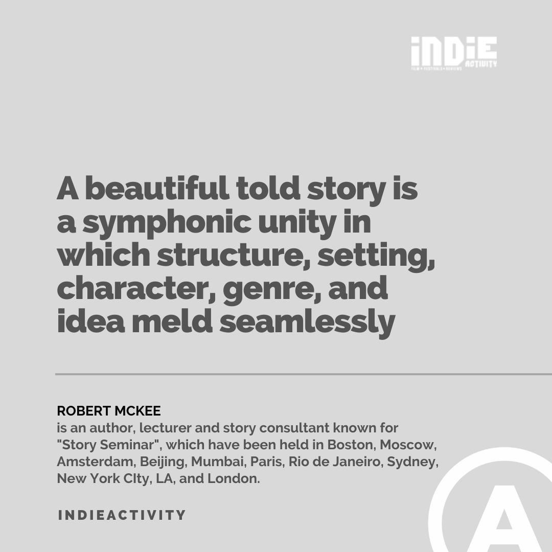 .@McKeeStory A beautiful told story is a symphonic unity in which structure, setting, character, genre, character, genre & idea meld seamlessly #quotesaboutlife #indieactivity #quotesoftheday #quotestoremember #quotesforyou #indiefilmmaker #indiefilmmaking #filmmaking #filmmaker