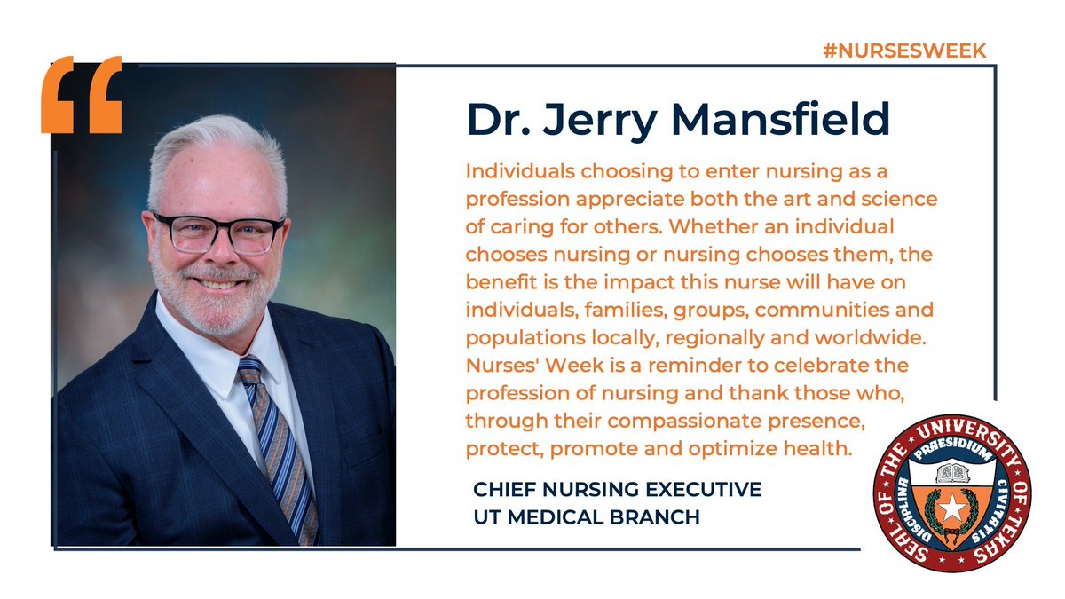On #NursesDay and throughout #NursesWeek, we celebrate the countless individuals from UT System's 10 schools of nursing and across academic and health institutions for their impact. Here, @UTMBHealth Chief Nursing Executive Dr. Jerry Mansfield shares what the week means for him.