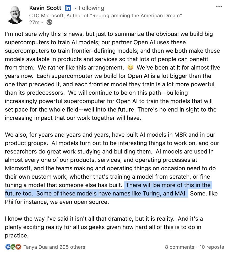 In a LinkedIn post just now, Microsoft CTO Kevin Scott confirms my report this morning that MAI is Microsoft's new AI model in the works (while tamping down hype):