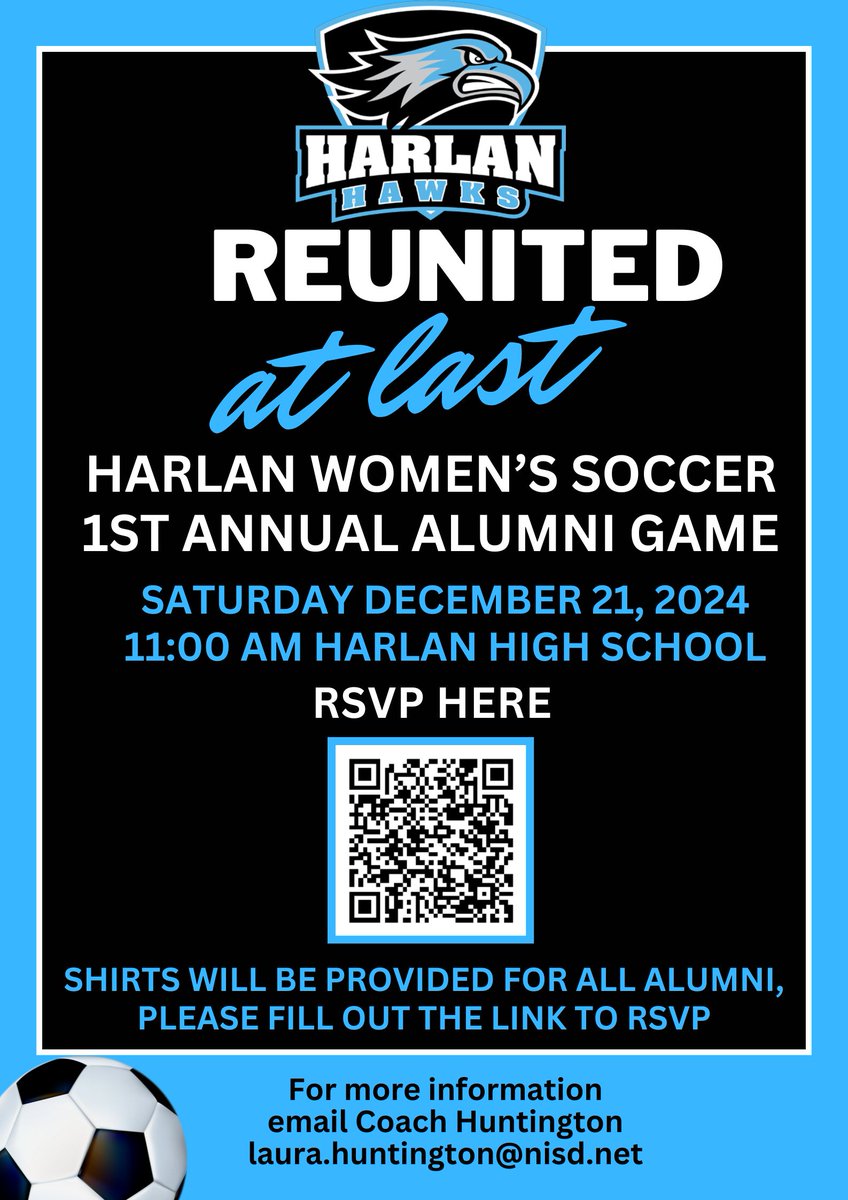 Attention all Harlan Women's Soccer Alumni, mark your calendars for December 21, 2024! We will be hosting our 1st Annual Alumni game and we want you there! Come show these young Hawks the legacy you left behind! Please share and tell your friends! #HawkYeah