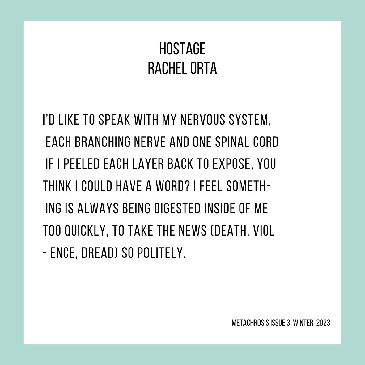 'Hostage' by Rachel Orta @orta_rachel. Featured in issue 3 of Metachrosis Magazine! If you'd like to check this issue out, you can find it on our website: metachrosislitmag.co.uk/metachrosis-is… #litmag #literarymagazine #poetry (A sample of issue 4 has been sent to the printers!) 🍓🍹