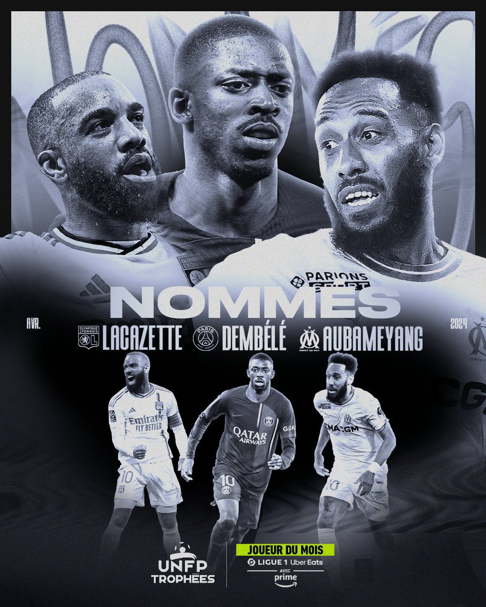 Voici les 3 joueurs nommés au POTM de Ligue 1 (avril) 👇 Qui le mérite ? 🧐 🗳️ Votez sur tropheesunfp.com
