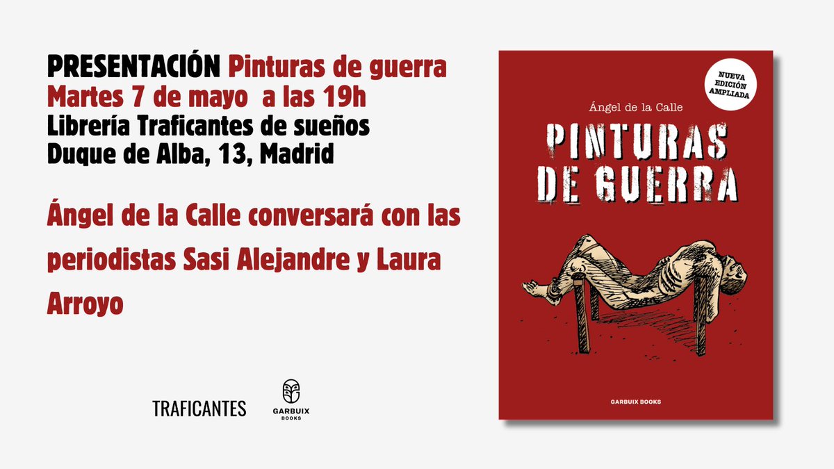 📢El martes día 7 presentamos “Pinturas de guerra” con el autor, @Sasialejandre y @menoscanas en Madrid. ¡Te esperamos!