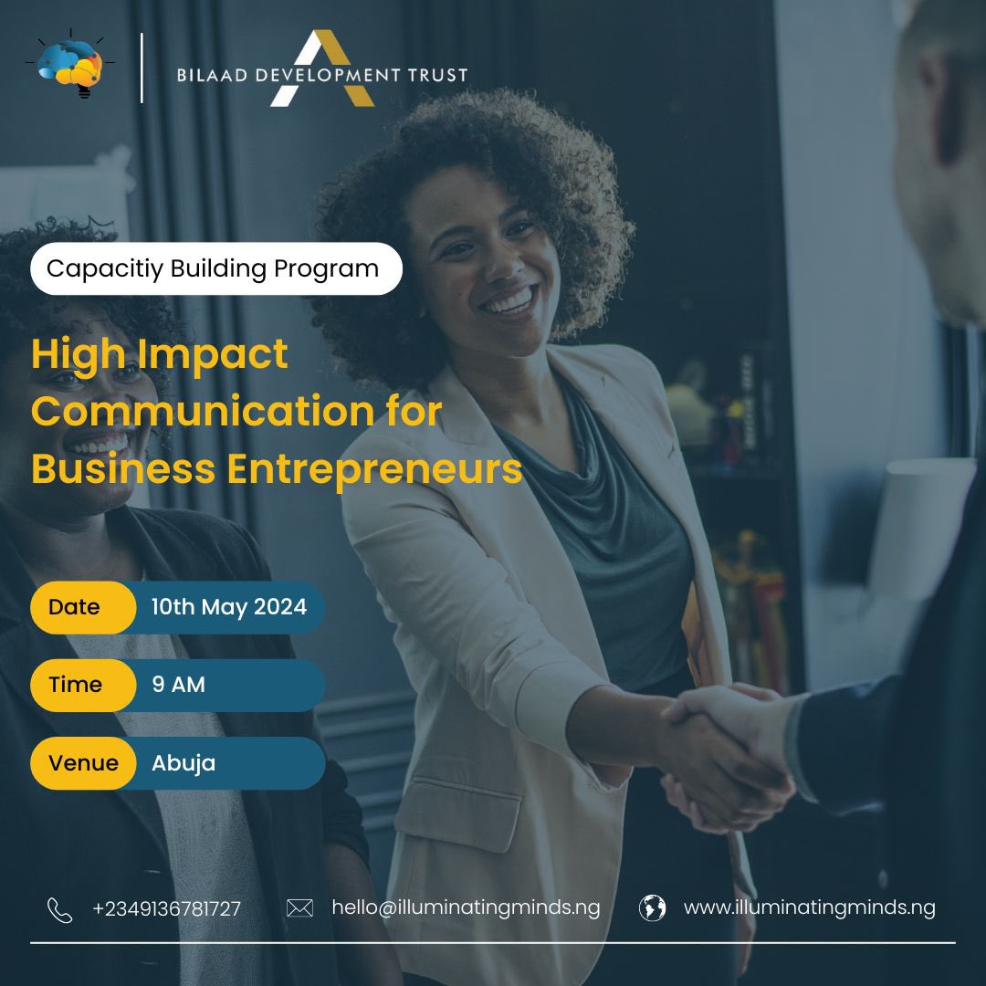 illuminatingng's tweet photo. We are so excited to unveil our exclusive capacity-building program for female entrepreneurs, proudly sponsored by our esteemed partner @BilaadDevTrust. This event a game changing training session on High Impact Communication for Business Entrepreneurs. https://t.co/Ax0c3YF9bY