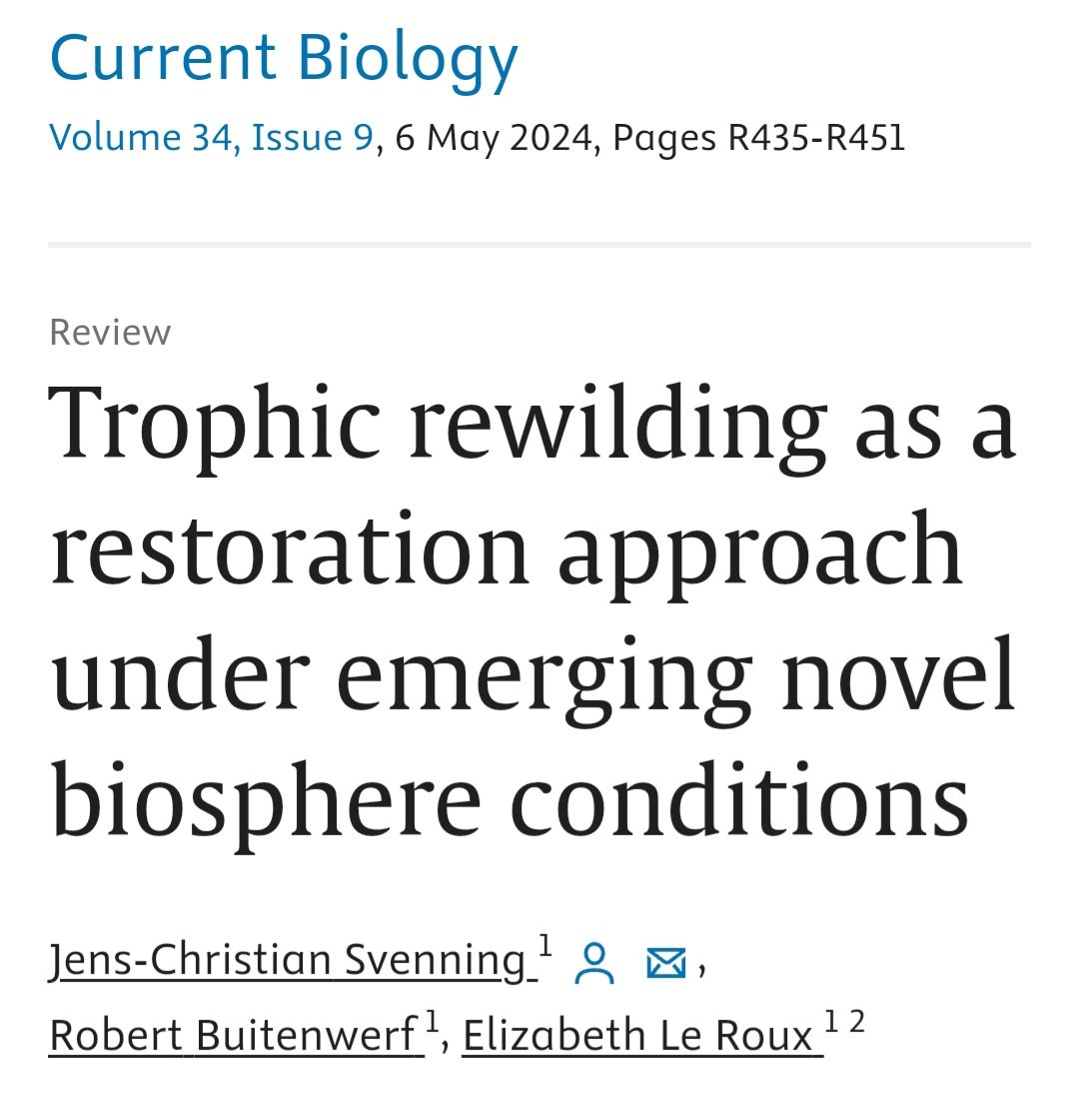 Trophic #rewilding as a #restoration approach under emerging novel #biosphere conditions - happy to see our review out @CurrentBiology 🦬🌦🌿🐎🌼🐆👣t.ly/tXylI #climatechange #biodiversity #ecosystem #alienspecies #megafauna