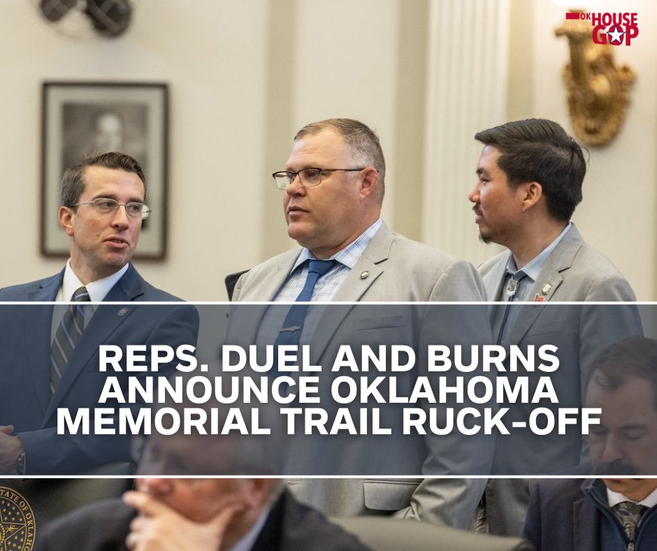 Reps. Collin Duel, R-Guthrie, and Ty Burns, R-Pawnee, invite all Oklahomans to attend the second annual Oklahoma Memorial Trail Ruck-Off in Guthrie, Oklahoma, on Saturday, May 18, 2024. Read more: okhouse.gov/posts/news-202… #okleg