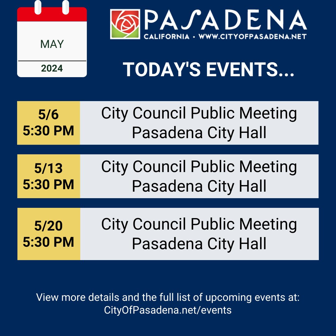 Pasadena City Council is scheduled to meet today, Monday, May 6, 5:30 p.m., at Pasadena City Hall, 100 N. Garfield Ave. (Council Chambers Room S249). Visit CityOfPasadena.net/Events for more meetings and events happening this week.