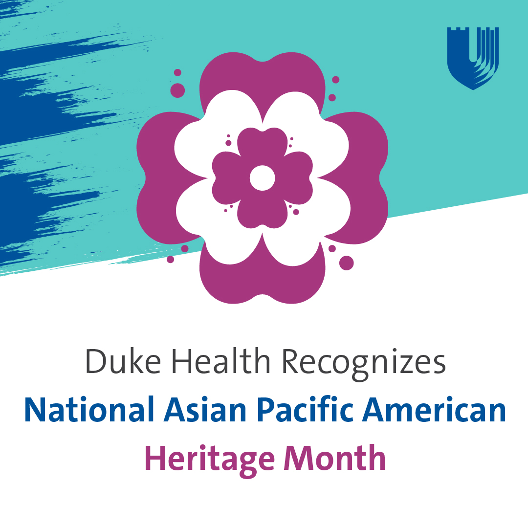 May is Asian American Pacific Islander Heritage Month, and we are grateful to our many colleagues with Asian and/or Pacific American Heritage origins for all they bring to our organization. See more about Duke Health affinity groups including #AAPI here: careers.dukehealth.org/find-your-plac…