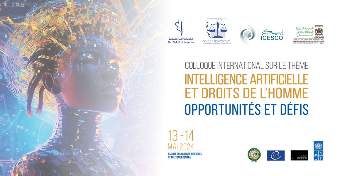 📅 [#SaveTheDate] 🌐 Rejoignez-nous pour le #Colloque International sur l'Intelligence Artificielle et les Droits de l'Homme : Opportunités et Défis.🔍 Nous allons explorer les intersections entre les nouvelles technologies 🤖et les droits humains dans le contexte contemporain.