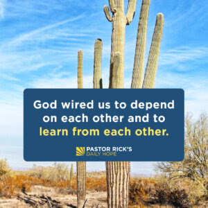 “He makes the whole body fit together perfectly. As each part does its own special work, it helps the other parts grow.”

Ephesians 4:16