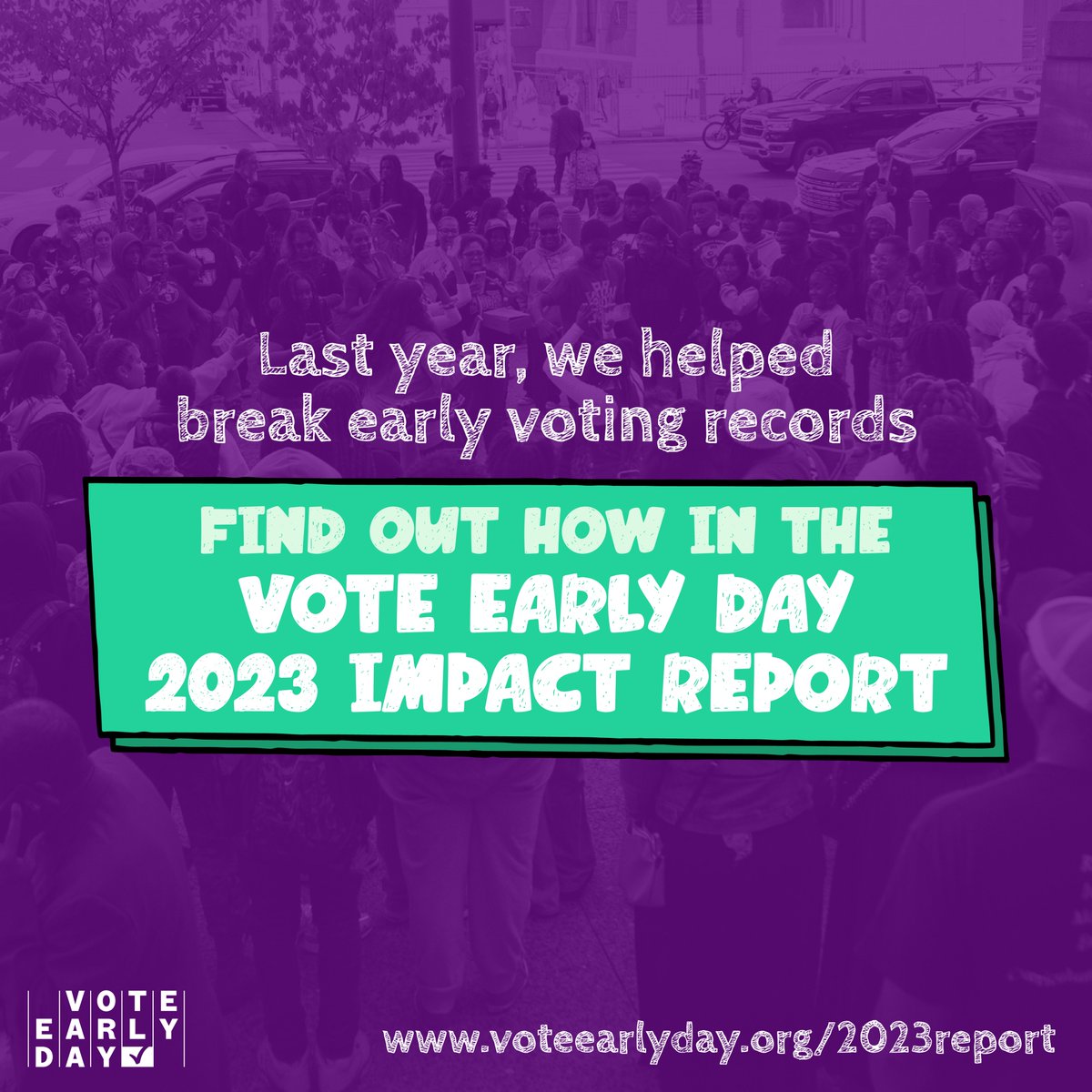 The #VoteEarlyDay 2023 Impact Report is officially out today! 📷📷 ⁠ Check out the incredible impact you created on this day of action and celebration last year! voteearlyday.org/2023report