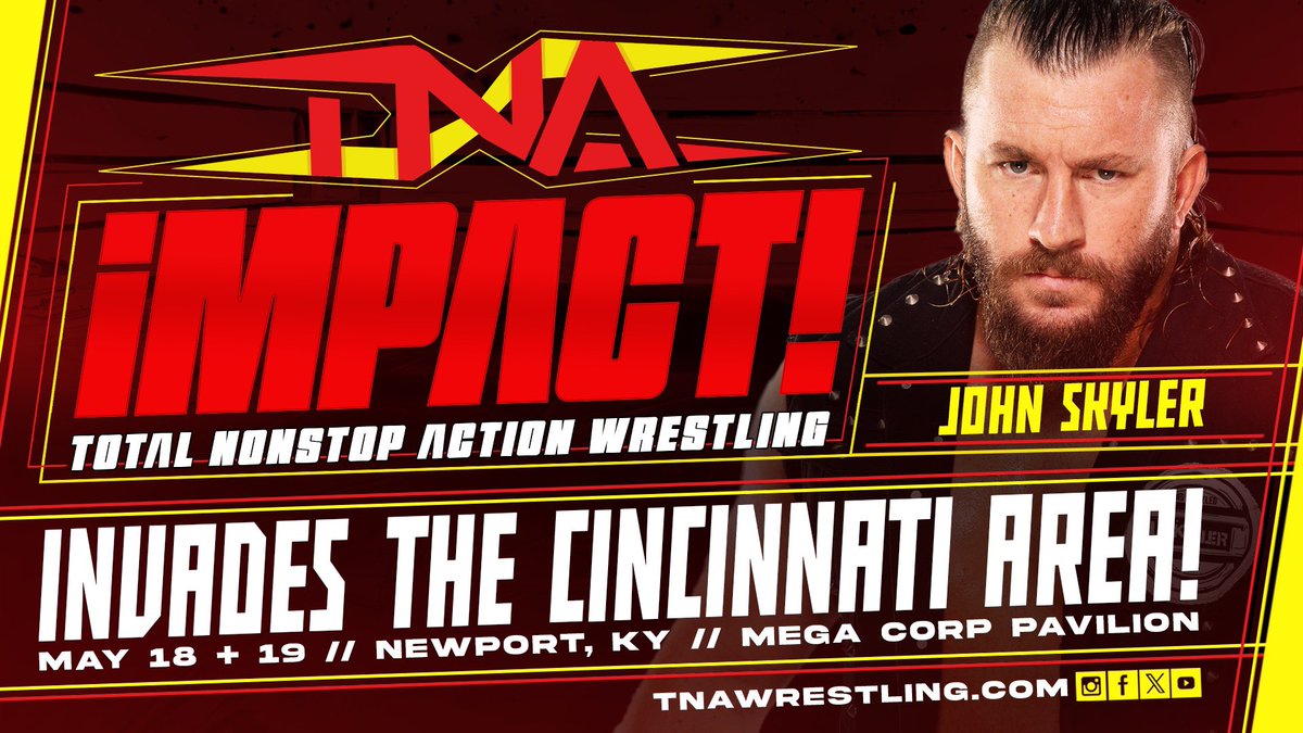 Make your plans now to attend two days of @ThisIsTNA when we invade the Cincinnati area May 18th and 19th! Get your tickets now! 🤌🏻🤏🏻 MAY 18TH & 19TH #TNAiMPACT @MegaCorPavilion Newport, KY 🎟️ TNAWrestling.com