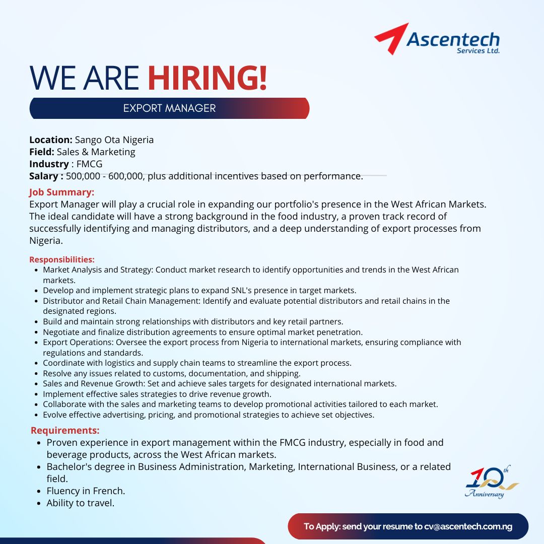 VACANCY! VACANCY! We are currently hiring an Export Manager, If you know you fit this position and meet all the requirements, kindly forward your CV to cv@ascentech.com.ng.

 #vacancy #jobvacancy #jobsforyou #jobs #hiring