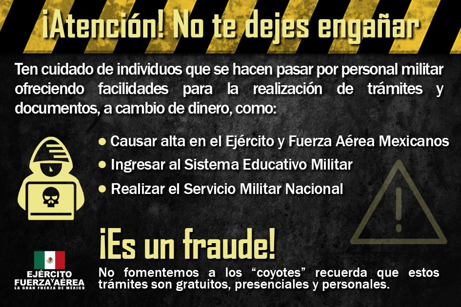 ¡Atención! Recuerda que todos los trámites en el #EjércitoMexicano y #FuerzaAéreaMx son gratuitos y presenciales, ten cuidado de personas que ofrecen facilidades para conseguirlos.