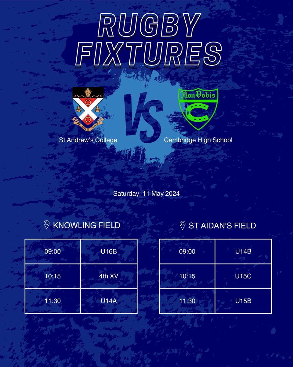 RUGBY FIXTURES vs CAMBRIDGE HIGH SCHOOL Saturday, 11 May 2024