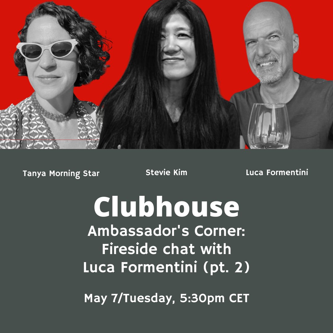 Get ready for #Clubhouse Ambassador's Corner session by #italianwinepodcast with Stevie Kim!👋 🍷 May 7/ Tuesday, 5:30pm CET - Tanya Morning Star interviews Luca Formentini (pt. 2) 🔗 loom.ly/TW94a8w #wineconversations #wineclubhouse #ambassadorscorner #winepeople